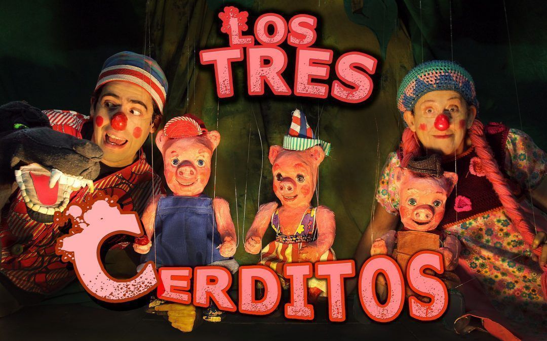 LOS 3 CERDITOS – Cía La Estrella – Sala Cabanyal